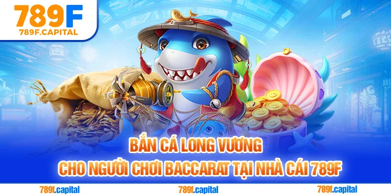 Tìm hiểu game Bắn cá long vương được săn đón nhất năm nay